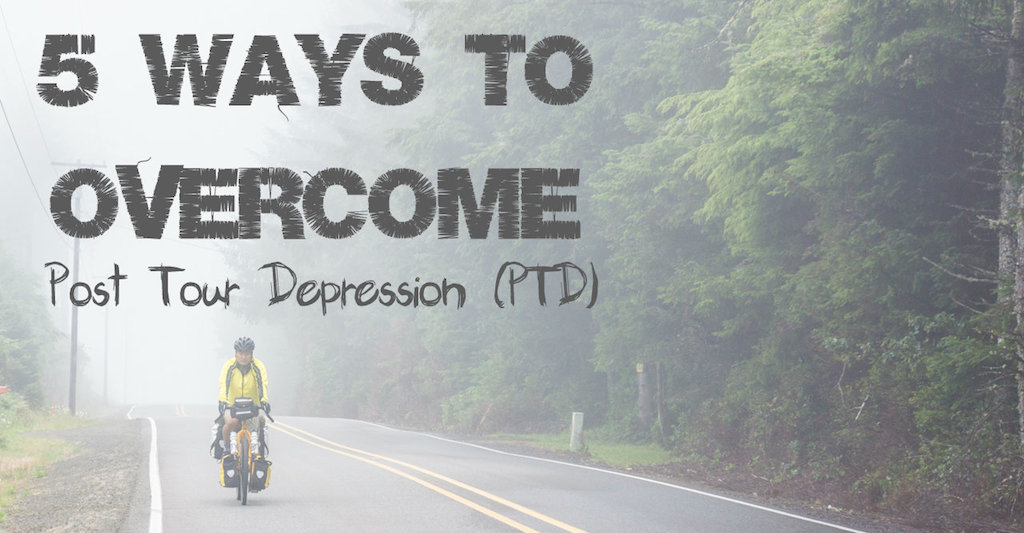 5 Ways to Overcome Post Tour Depression