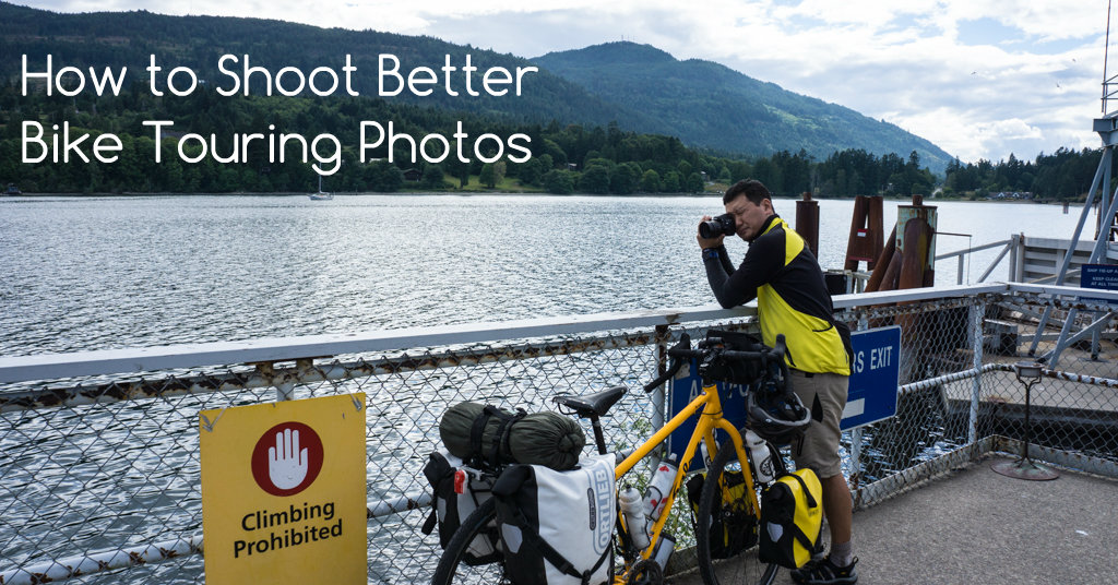 How to Shoot Better Bike Touring Photos