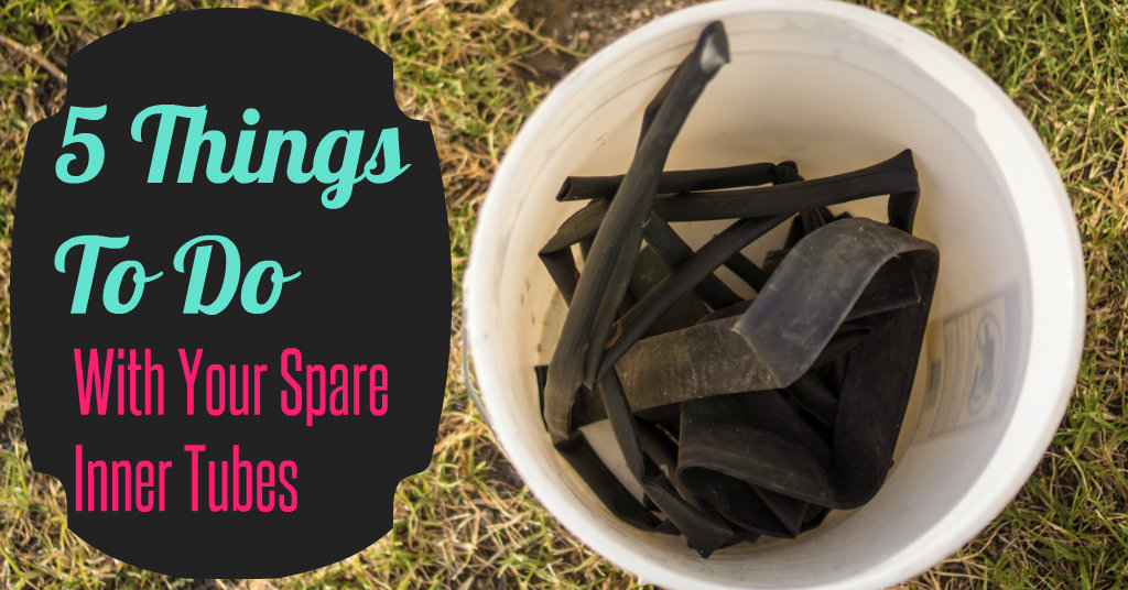 5 Things to Do With Your Spare Inner Tubes