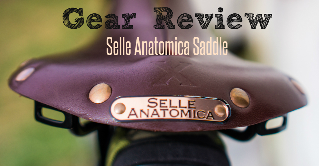 Gear Review: Selle Anatomica Saddle