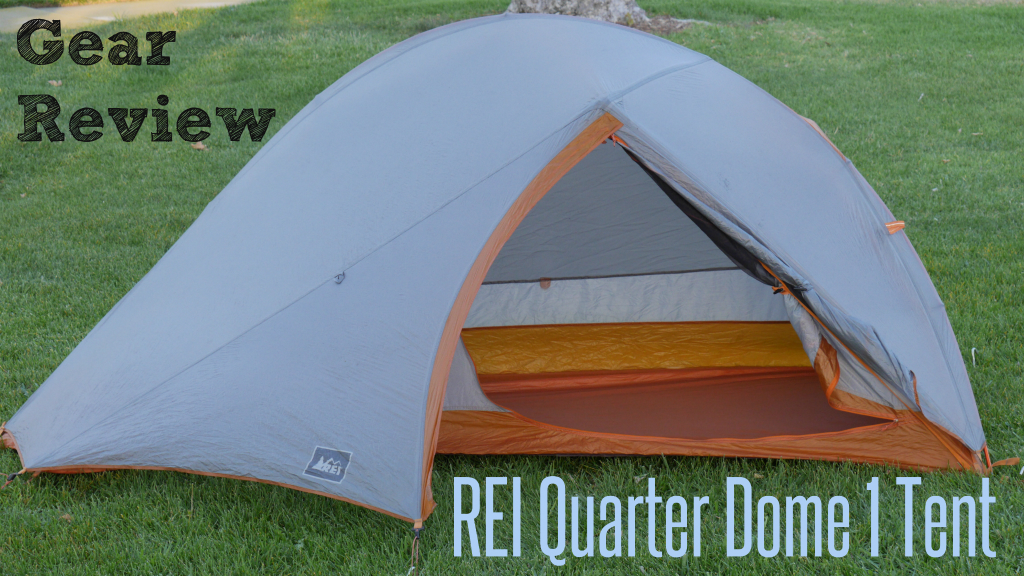 REI Quarter Dome 1 Review